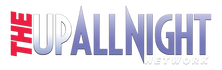 The Up All Night Network - Home