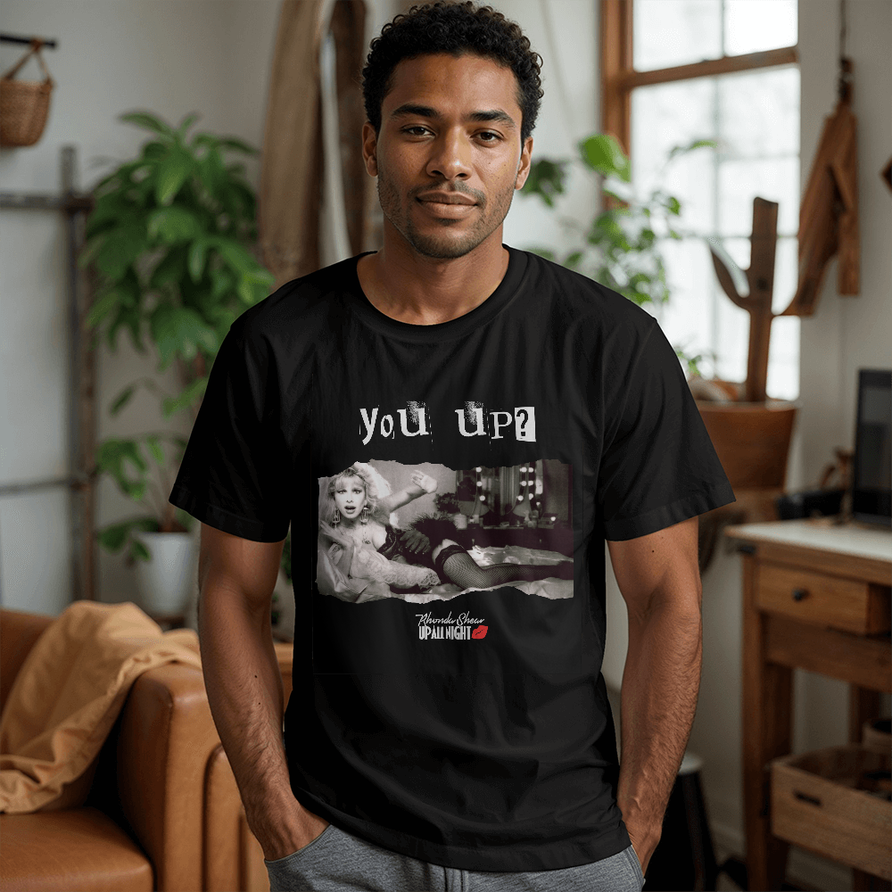 You Up? Tee